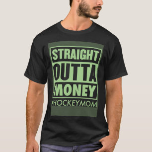 Rechtstreeks uit geld Hockey Moeder IJshockey Mo T-shirt