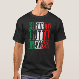Rechtstreeks Uit Mexico Grunge Mexicaanse Vlag Kle T-shirt