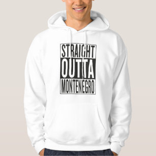 rechtstreeks uit Montenegro Hoodie