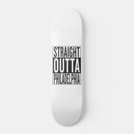 rechtstreeks uit Philadelphia Persoonlijk Skateboard (Voorkant)