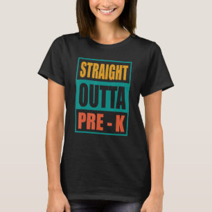 Rechtstreeks uit Pre K Pre K Grad Afstuderen T-shirt