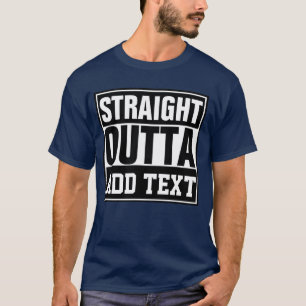 RECHTSTREEKS UIT - voeg je tekst hier toe/maak eig T-shirt