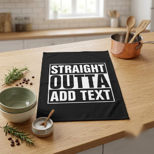 RECHTSTREEKS UIT - voeg je tekst hier toe/maak eig Theedoek
