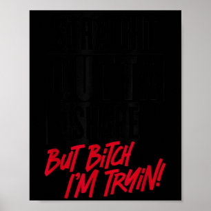 Rechtstreeks Uit Vorm Maar Ik Probeer Fitnesscentr Poster