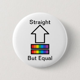 Rechtstreekse maar Equal LGBT-supportpin Ronde Button 5,7 Cm