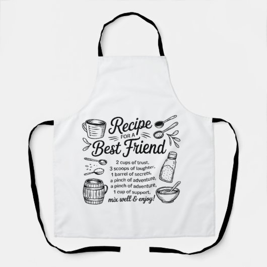 Recipe for a Best Friend Kitchen Friendship Quote Schort (Voorkant)