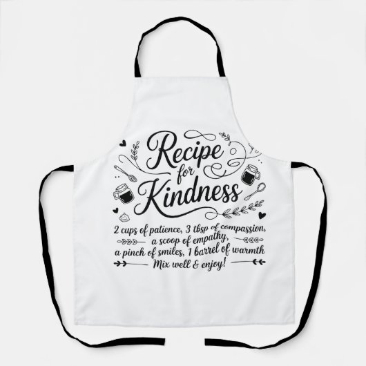 Recipe for Kindness Kitchen Inspirational Quote Schort (Voorkant)