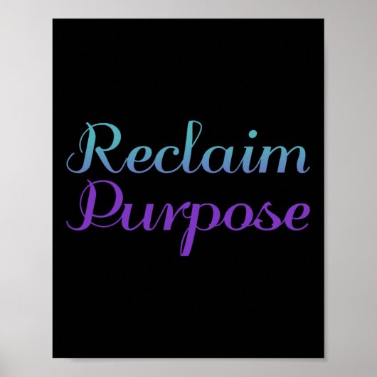 Reclaim Purpose Suicide Prevention Depression Awar Poster (Voorkant)