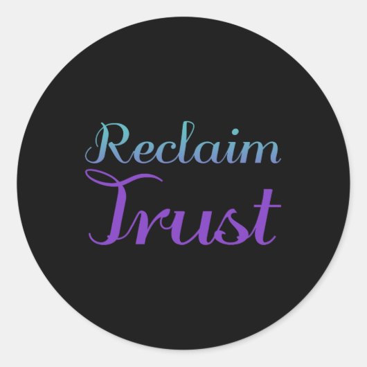 Reclaim Trust Suicide Prevention Depression Aware Ronde Sticker (Voorkant)