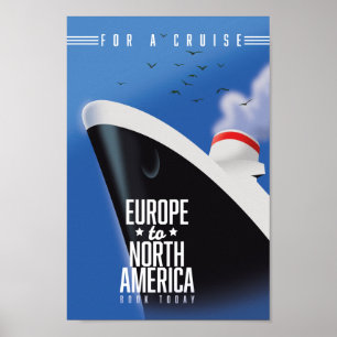 Reclame voor cruisevaart van Europa naar Noord-Ame Poster