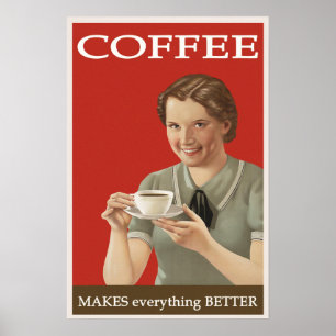 Reclame voor koffie uit het verleden ''Alles beter Poster