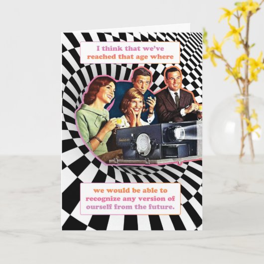 Recognize Your Future Self Birthday Kaart (Gele Bloem)