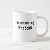 Reconnecting With Spirit Grote Koffiekop (Rechts)