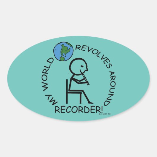 Recorder - de wereld revolt rond ovaal ticker ovale sticker (Voorkant)