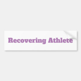 "Recovering Athlete"-Bumpersticker Bumpersticker
