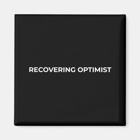 Recovering Optimist Minimalist Bold Car Magnet (Voorkant)