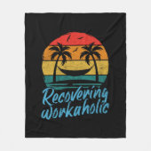 Recovering Workaholic | Fun Vacation Blanket Fleece Deken (Voorkant)