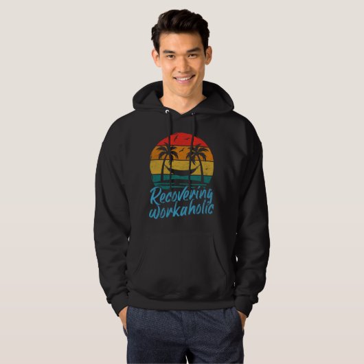Recovering Workaholic | Fun Vacation Hoodie (Voorkant volledig)