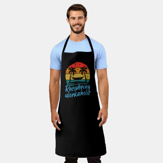 Recovering Workaholic | Funny Vacation Apron Schort (Gedragen)
