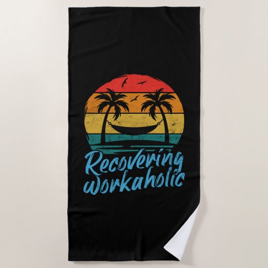 Recovering Workaholic | Vakbeach-handdoek van de v Strandlaken (Voorkant)