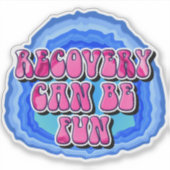 Recovery FUN Geode 12 Step AA Recovery Slogan Sticker (Voorkant)