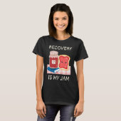 Recovery Is My Jam Sober Anniversary Pun AA NA One T-shirt (Voorkant volledig)