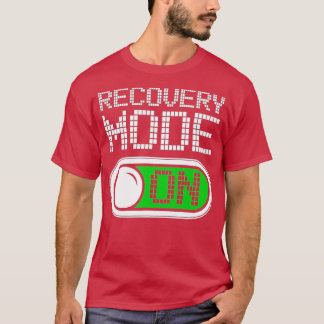 Recovery Mode on Get Well Funny Injury gift (1) T-shirt
