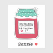 Recreatie is mijn Jam - Recreatieve Therapeut Gift Sticker (Vel)