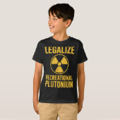 Recreatief plutonium gelegaliseerd t-shirt (Voorkant volledig)