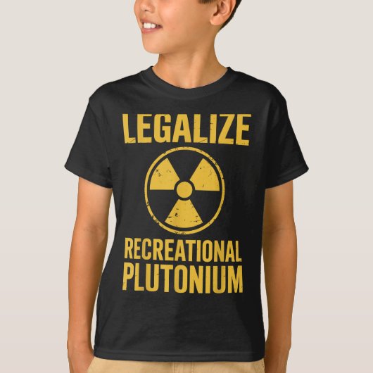 Recreatief plutonium gelegaliseerd t-shirt (Voorkant)
