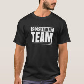 Recruiter Team Headhunter Recruiter Hr Recruiter T-shirt (Voorkant)
