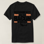 Recumbents Are The Bacon Of Bicycles Funny Recumbe T-shirt (Design voorkant)