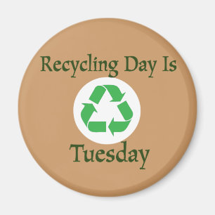 Recyclage Dag Dinsdag Herinnering Magnet