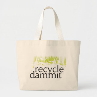 recyclen dammit grote tote bag