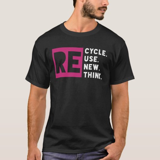 Recyclen Hergebruik Herdenken Aardodag herdenken T-shirt (Voorkant)