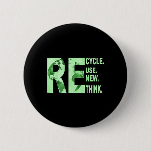 Recyclen Hergebruik Hergebruik Herdenken Herdenken Ronde Button 5,7 Cm