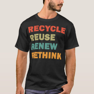 Recyclen Hergebruik Heroverweging 3 T-shirt