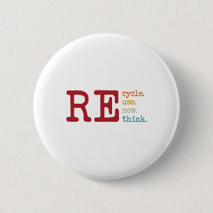 Recyclen Hergebruik Herstel Herdenken Aardodag En Ronde Button 5,7 Cm