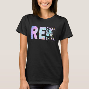 Recyclen hergebruik Herstel Herdenken Milieudag Aa T-shirt