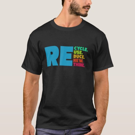 Recyclen hergebruik Verminder vernieuwen Heroverwe T-shirt (Voorkant)