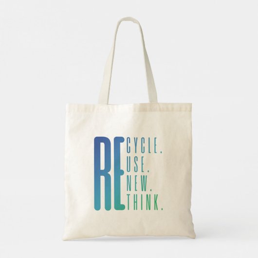Recyclen Hergebruik vernieuwen Herdenken Tote Bag (Achterkant)