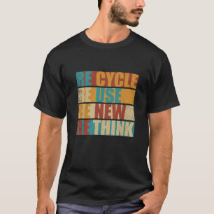 Recyclen hergebruik Vernieuwen Rethink T-shirt