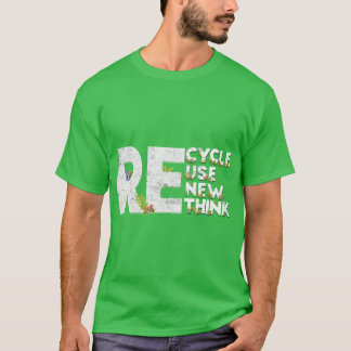 Recyclen Hergebruiken Herdenken Earth Dag 2 T-shirt