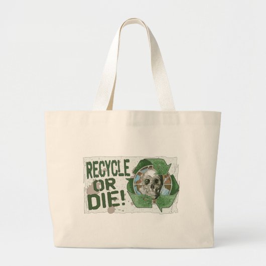 Recyclen of sterft grote tote bag (Voorkant)