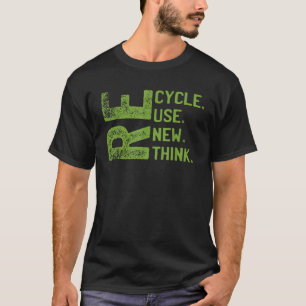 RECYCLEN REUSE VERNIEUWEN RETHINK Earth Day Enviro T-shirt