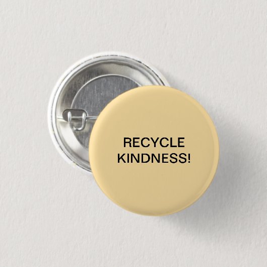 RECYCLEN VRIENDELIJKHEID! RONDE BUTTON 3,2 CM (Voorkant /achterkant)