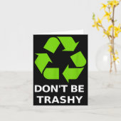 Recycling Don't Trashy Recycling Green Earth  Kaart (Gele Bloem)