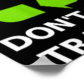 Recycling Don't Trashy Recycling Green Earth  Poster (Hoek)