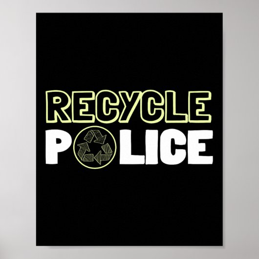 Recycling Environment Recyclen Police Earth Da Poster (Voorkant)