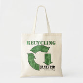 Recycling is een stuitend herbruikbaar canvastas tote bag (Voorkant)